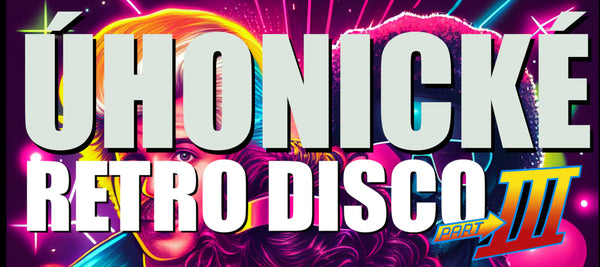 ÚHONICKÉ RETRO DISCO